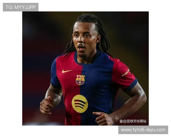 孔德同意续约巴萨至2030年！法国后卫续约细节曝光，含8次助攻数据