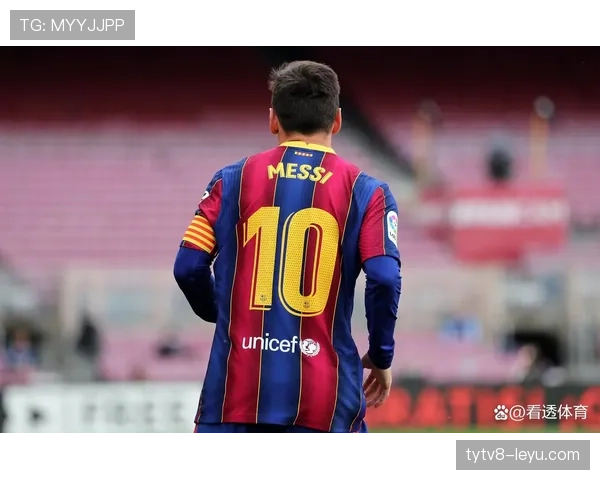 梅西告别巴萨开启生涯新篇章，传奇地位再获瞩目