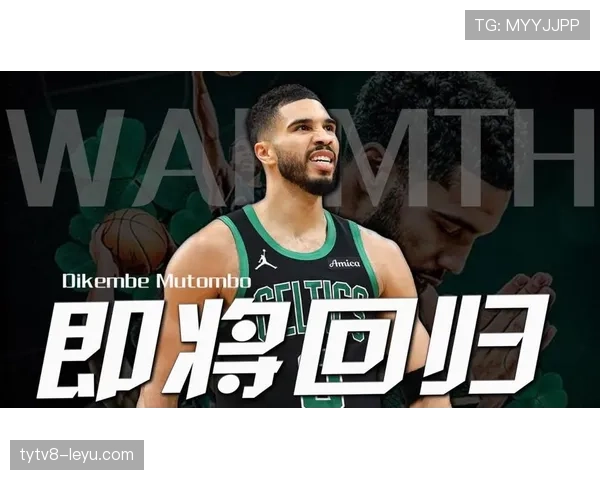 塔图姆无球跑动效率提升，关键回合得分占比反超杜兰特